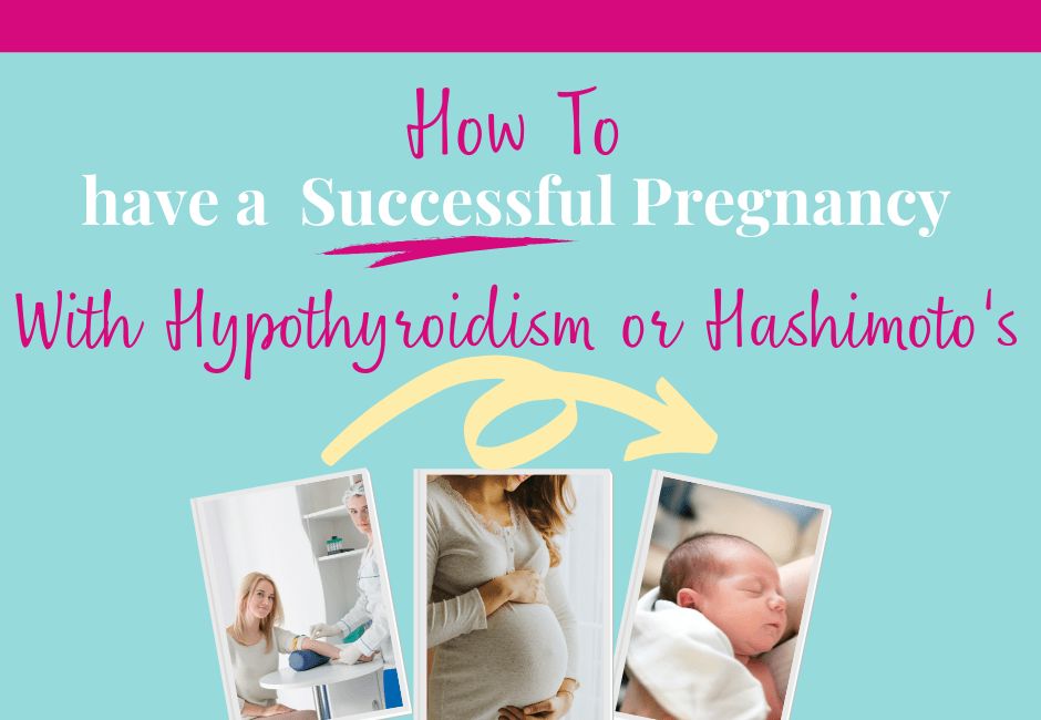 How To Have A Healthy And Successful Hypothyroid Pregnancy The Way It Really Is 1279