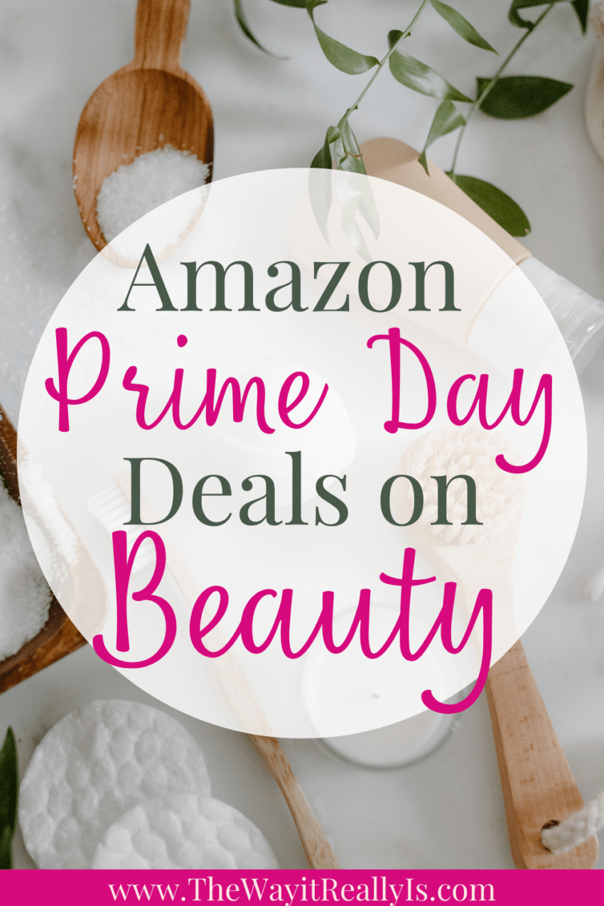 Amazon Prime Day Beauty Deals The Way It Really Is