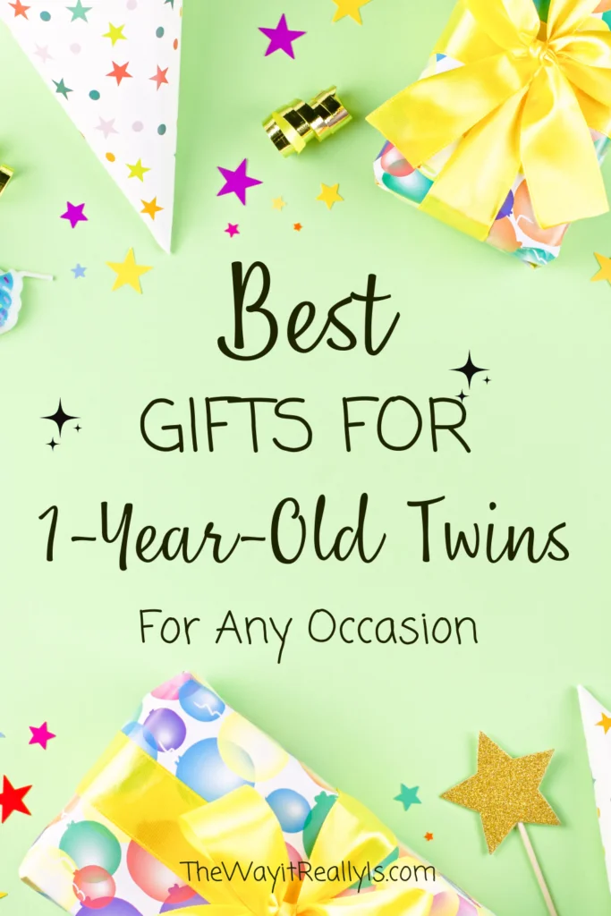 Twins First Birthday Gift Ideas They ll Love For Years The Way It Really Is