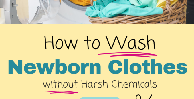 How to Wash Newborn Clothes without Harsh Chemicals